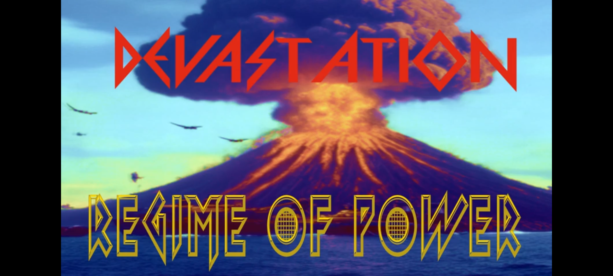 DEVASTATION dropped to YouTube